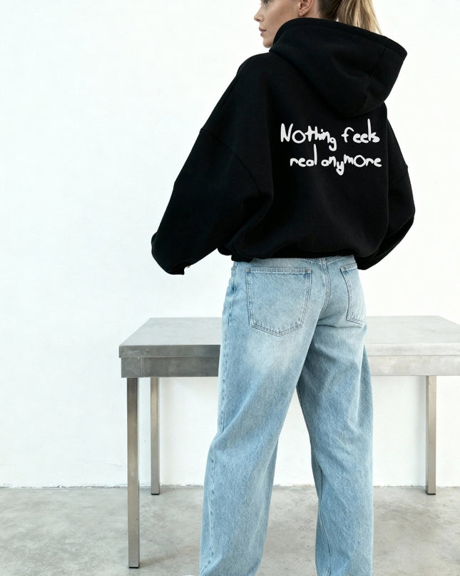 Nothing feels real anymore