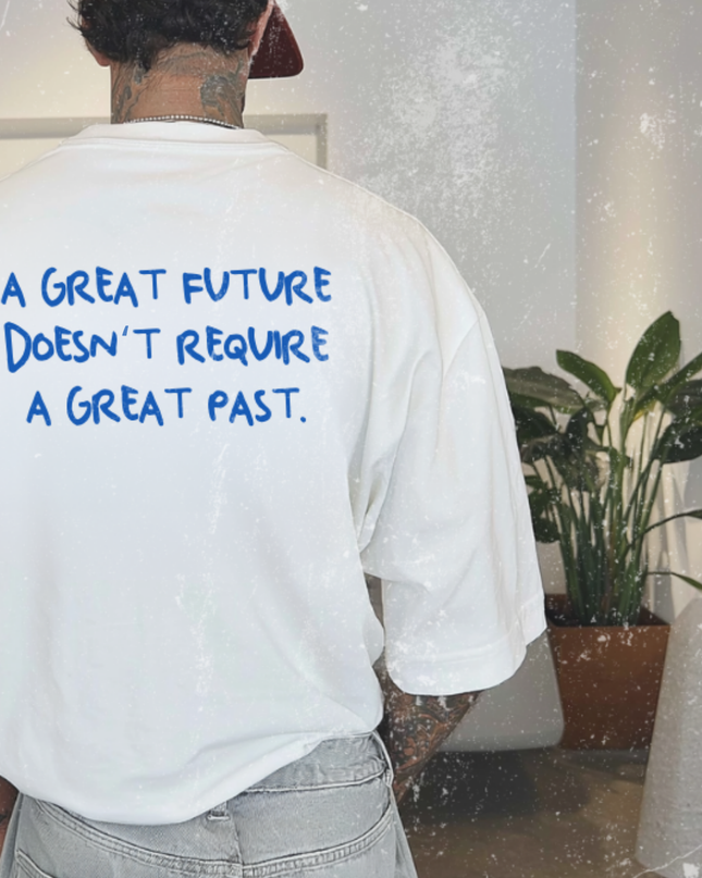 A GREAT FUTURE DOESN'T