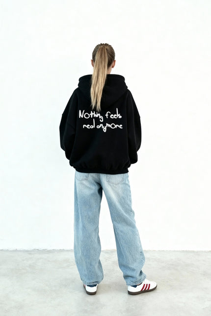 Nothing feels real anymore