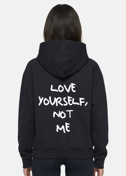 Love yourself, not me