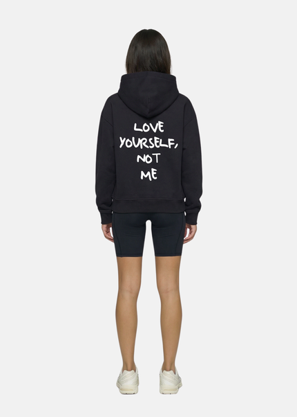 Love yourself, not me