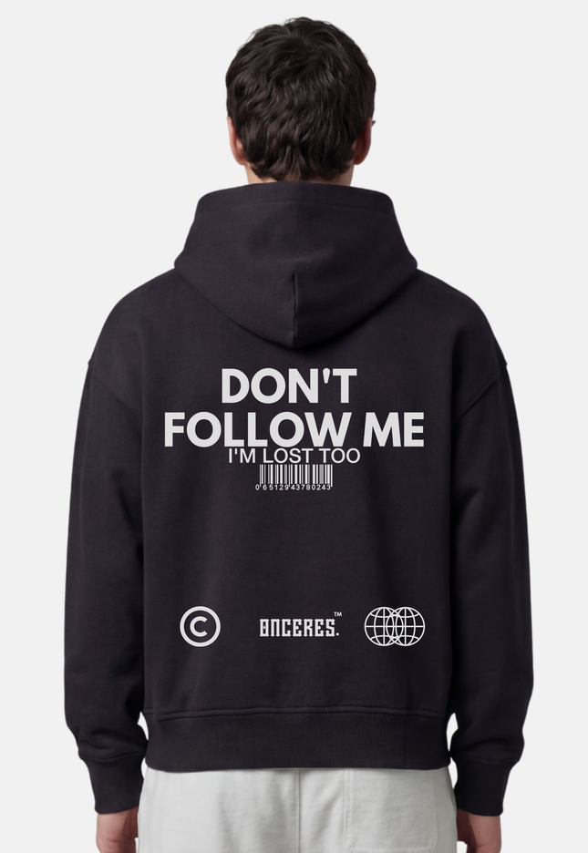 Don't follow me