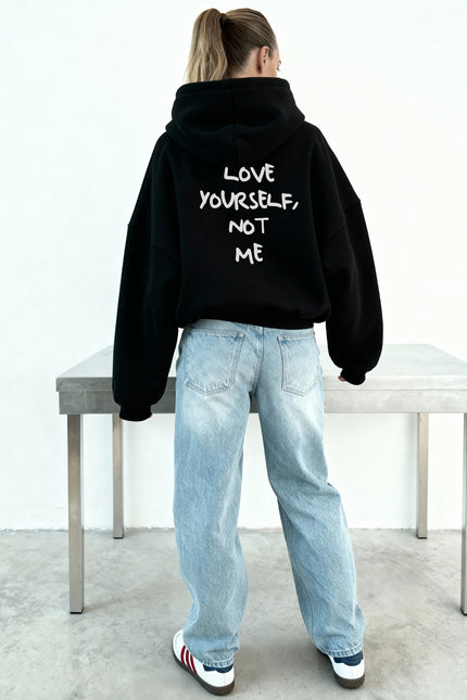 Love yourself, not me