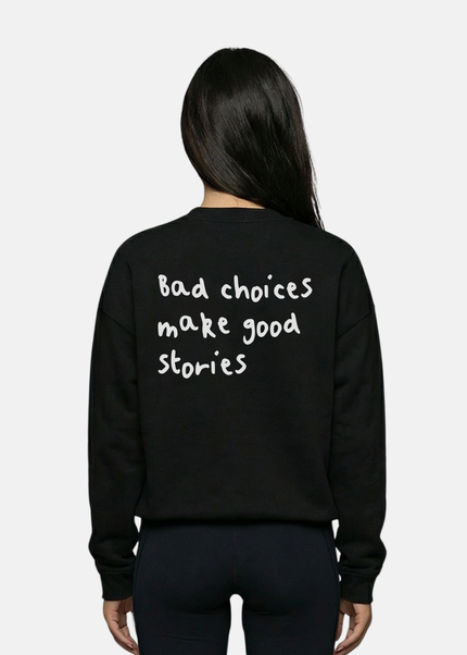 Bad choices make good stories