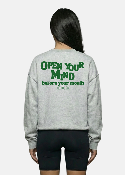 Open your mind, before your mouth