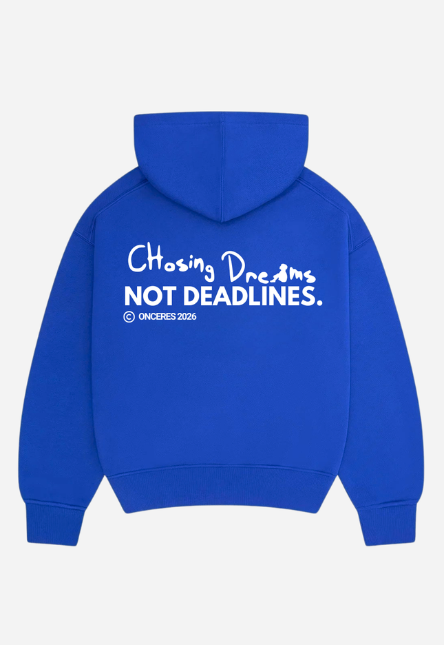 Chasing dreams not deadlines