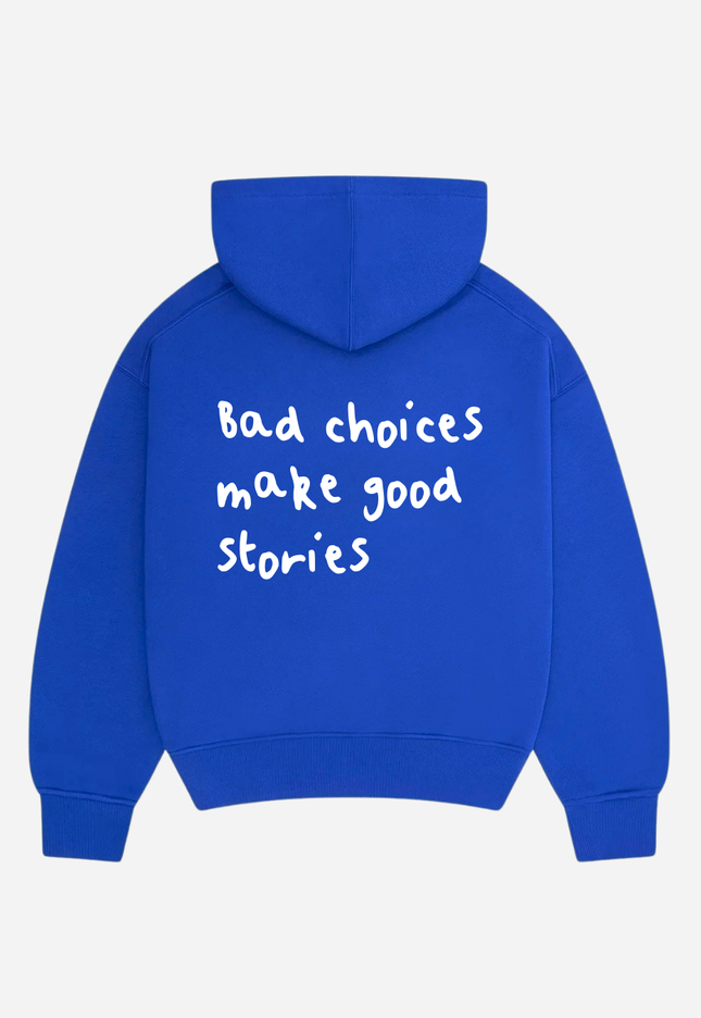 Bad choices make good stories