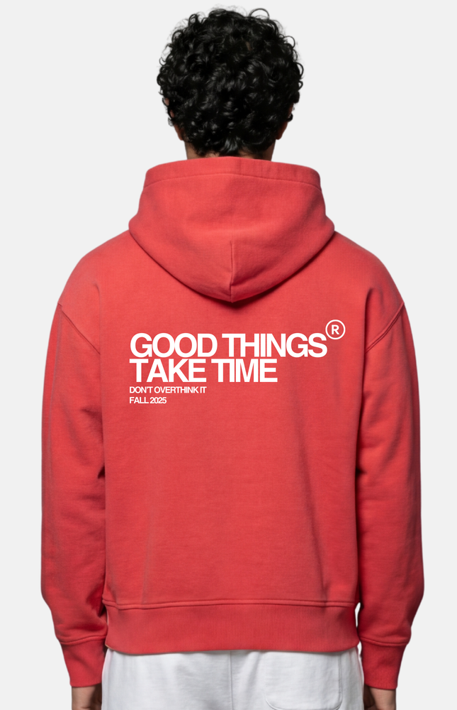 Good things take time