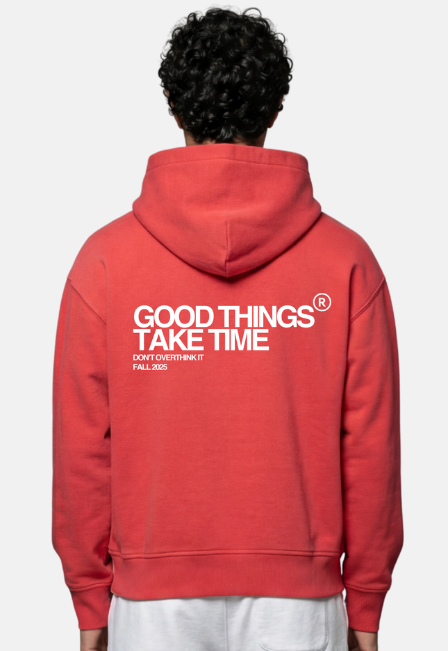 Good things take time