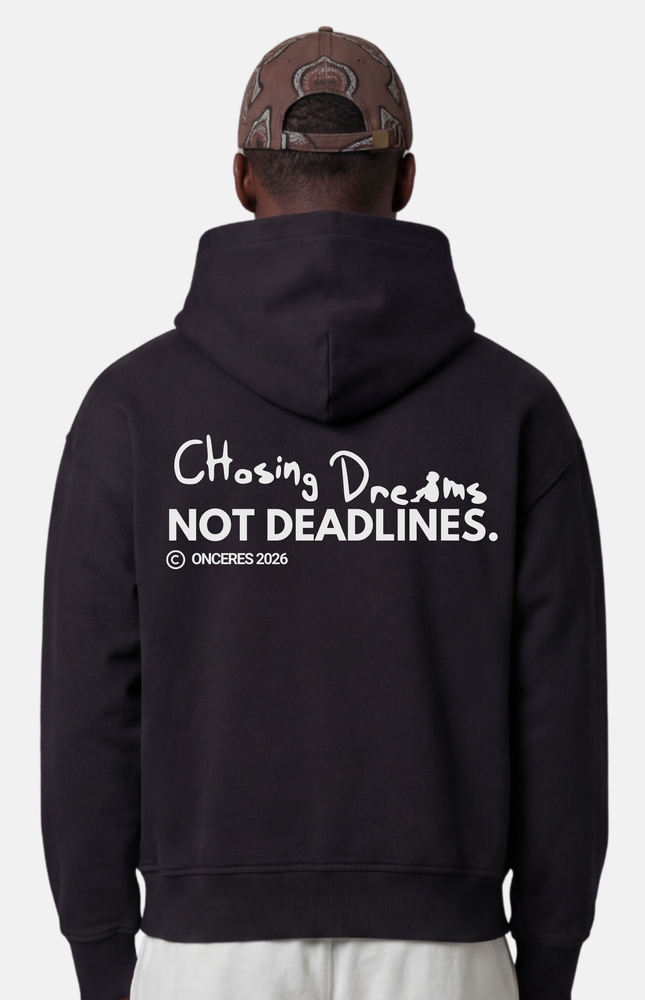 Chasing dreams not deadlines