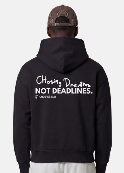 Chasing dreams not deadlines