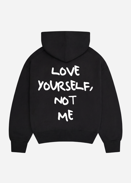 Love yourself, not me