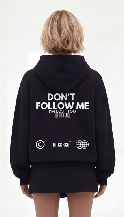 Don't follow me