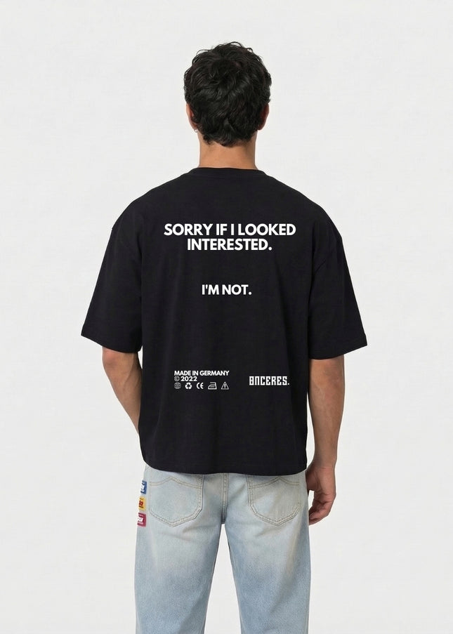 Sorry if i looked interested.