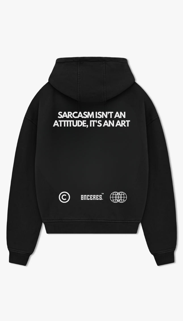 Sarcasm isn't an art.