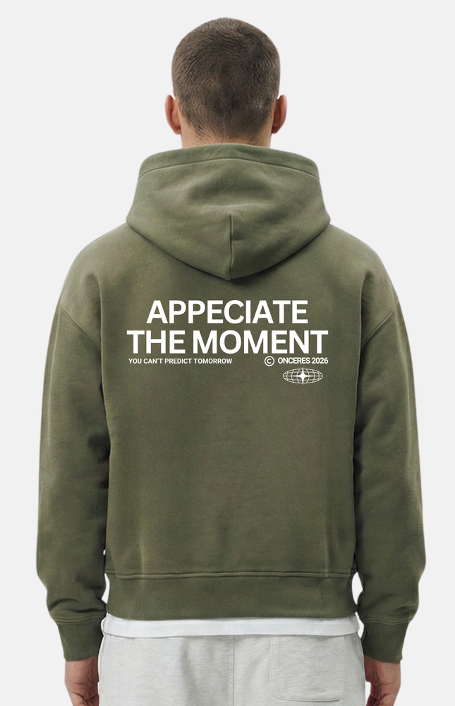 APPECIATE THE MOMENT