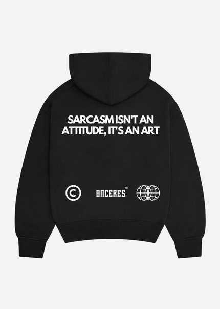 Sarcasm isn't an art.