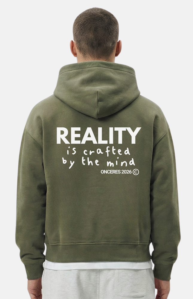 REALITY is crafted by the mind