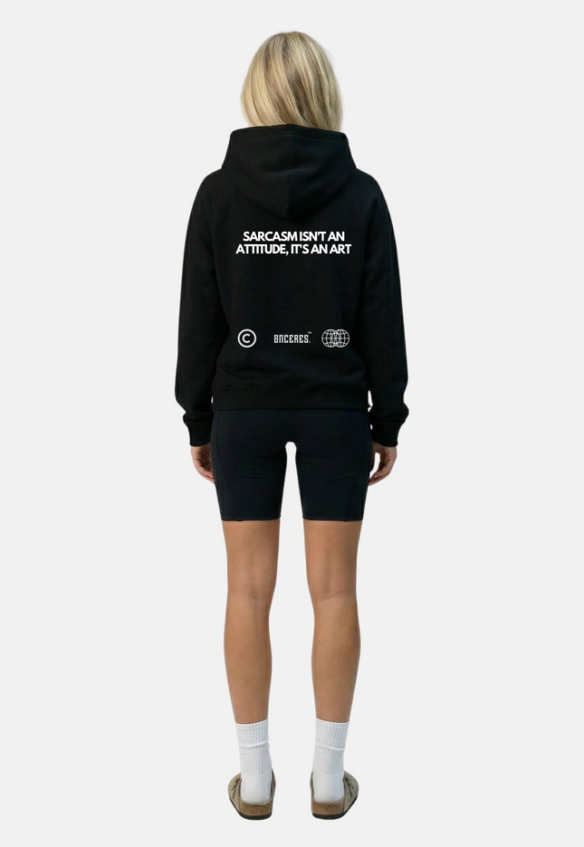 Sarcasm isn't an art.