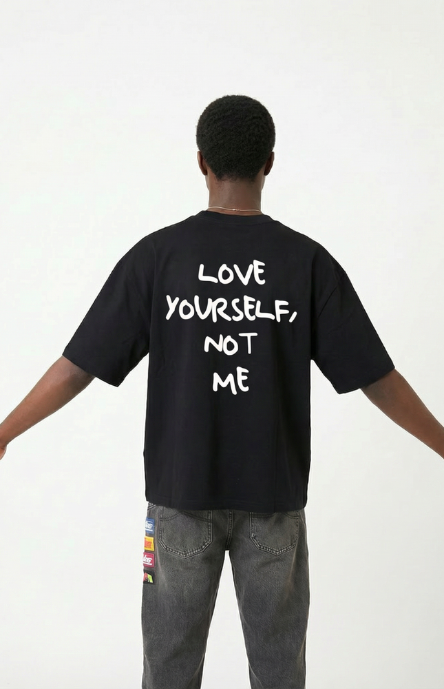 Love Yourself, not me