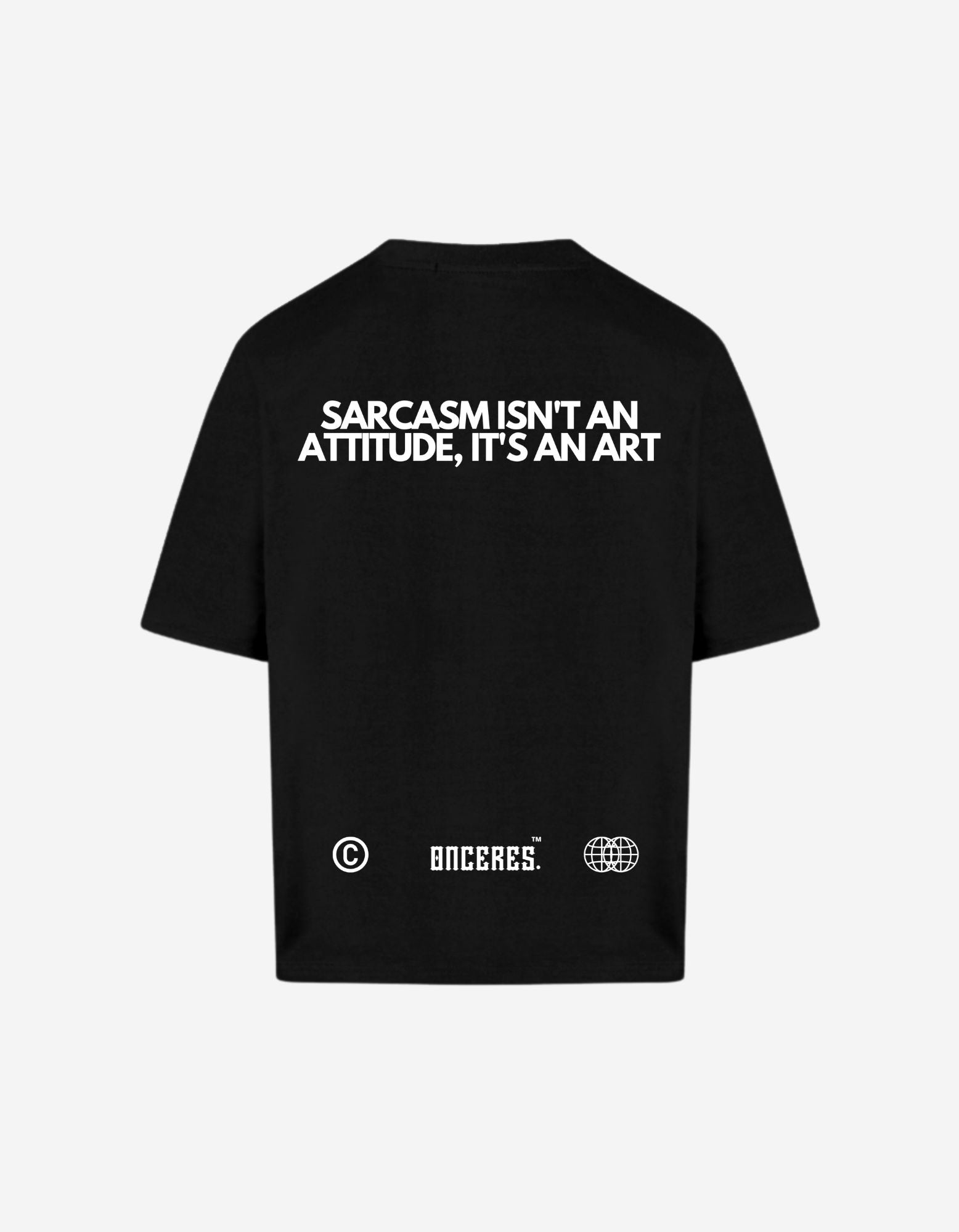 OPTIMIZE_BACKUP_PRODUCT_Sarcasm isn't an attitude, it's an art - Onceres™