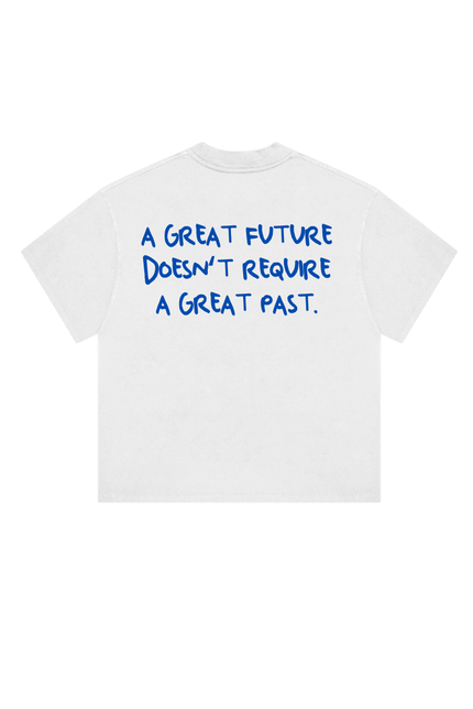 A GREAT FUTURE DOESN'T - Onceres™