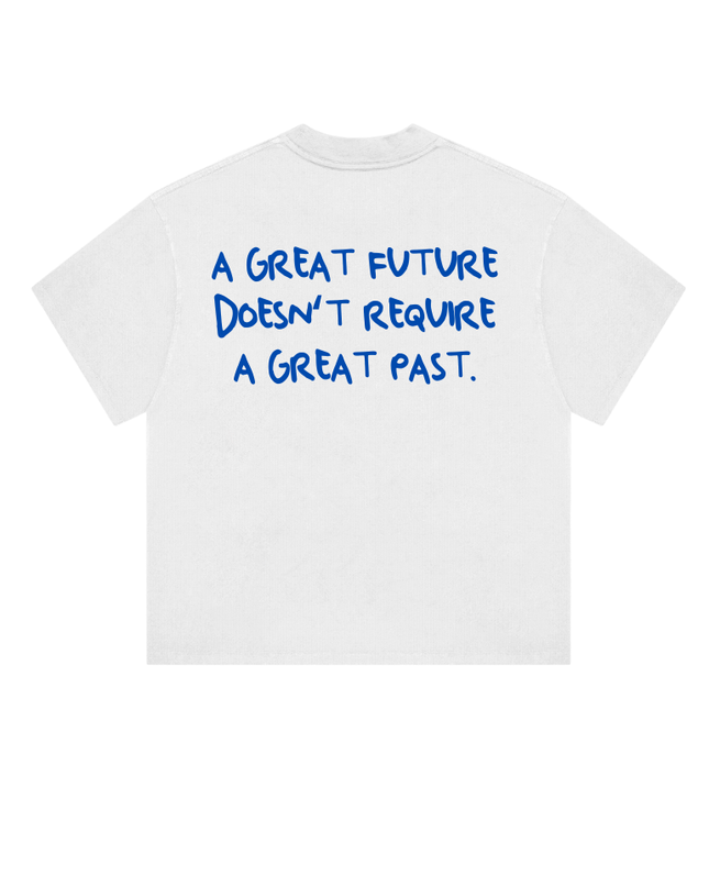 A GREAT FUTURE DOESN'T - Onceres™