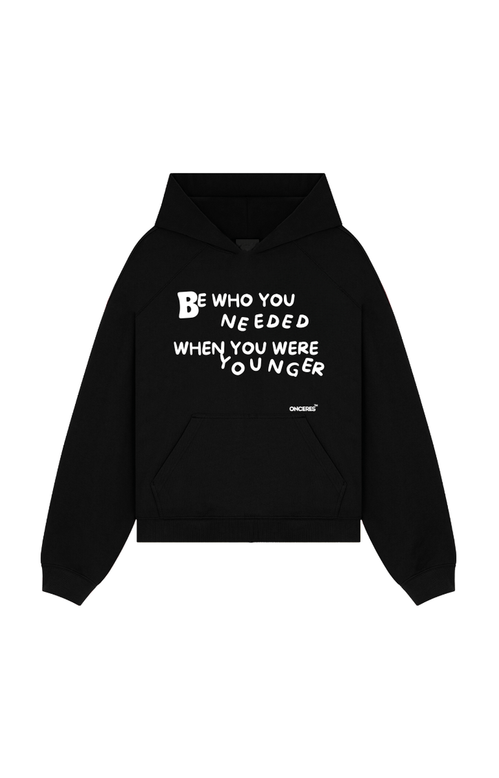 Be who you needed - Onceres™