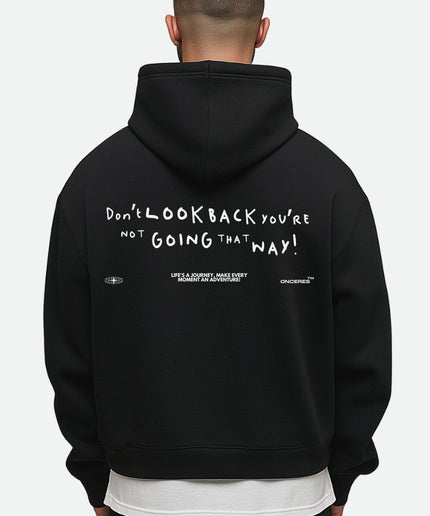 Don't look back - Onceres™