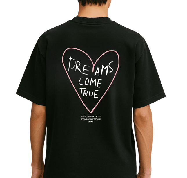 DREAMS COME TRUE - Onceres™