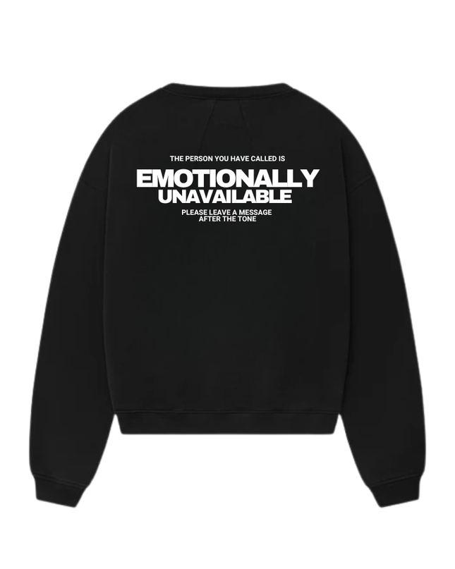 Emotionally unavailable - Crewneck - Onceres™