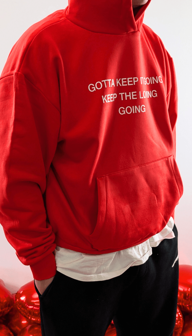 GOTTA KEEP IT GOING KEEP THE LOVING GOING - Onceres™
