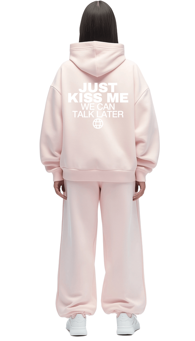 Just kiss me, we can talk later - Onceres™