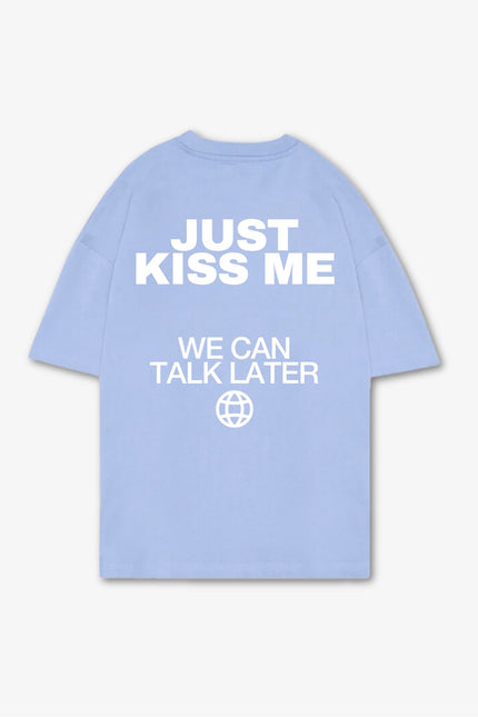 Just Kiss me, we can talk later - Vlue - Onceres™