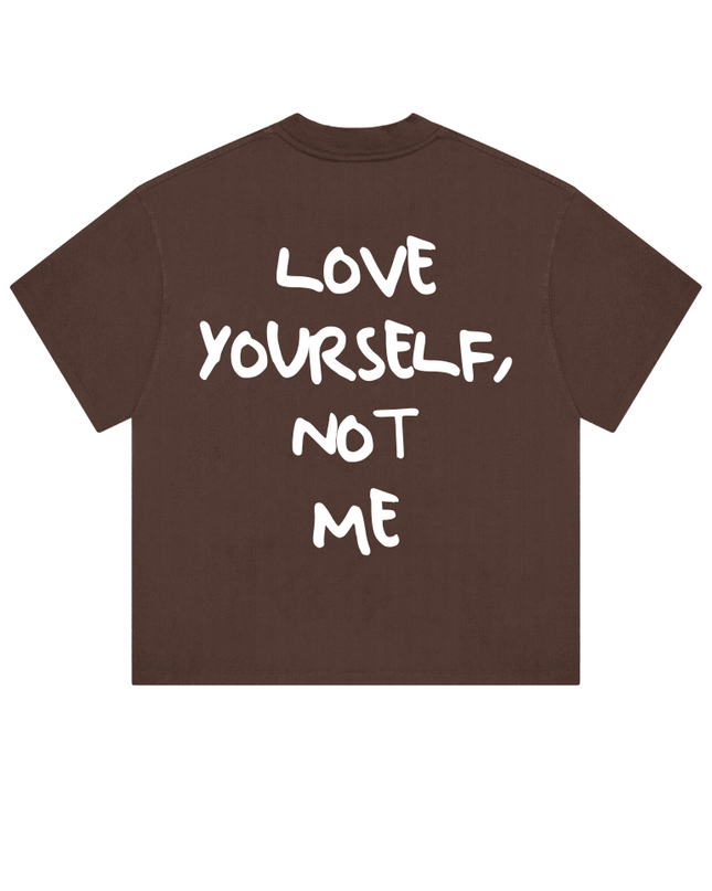 Love Yourself, not me! - Onceres™