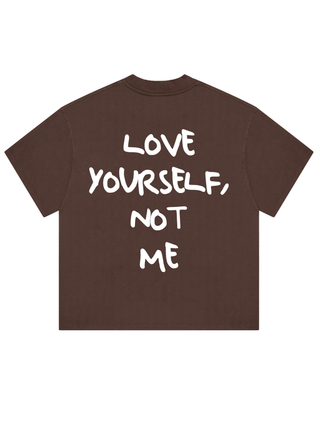Love Yourself, not me! - Onceres™