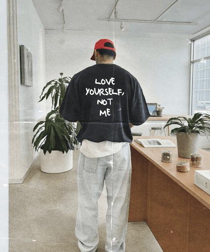 Love Yourself, not me - Onceres™
