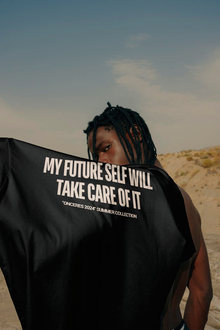 My future self will take care of it - Onceres™