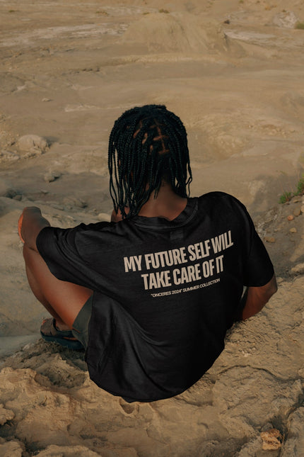 My future self will take care of it - Onceres™