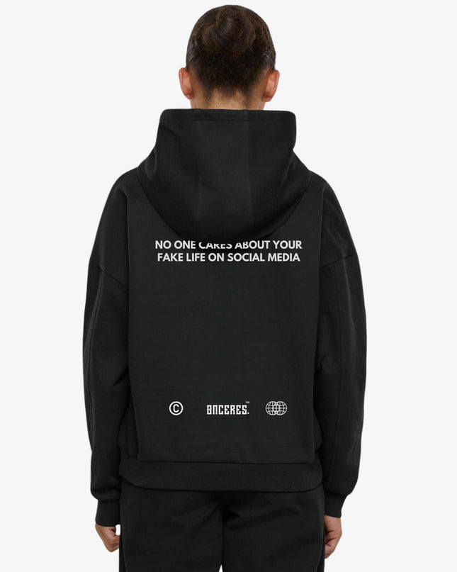No one cares about your fake life - Onceres™