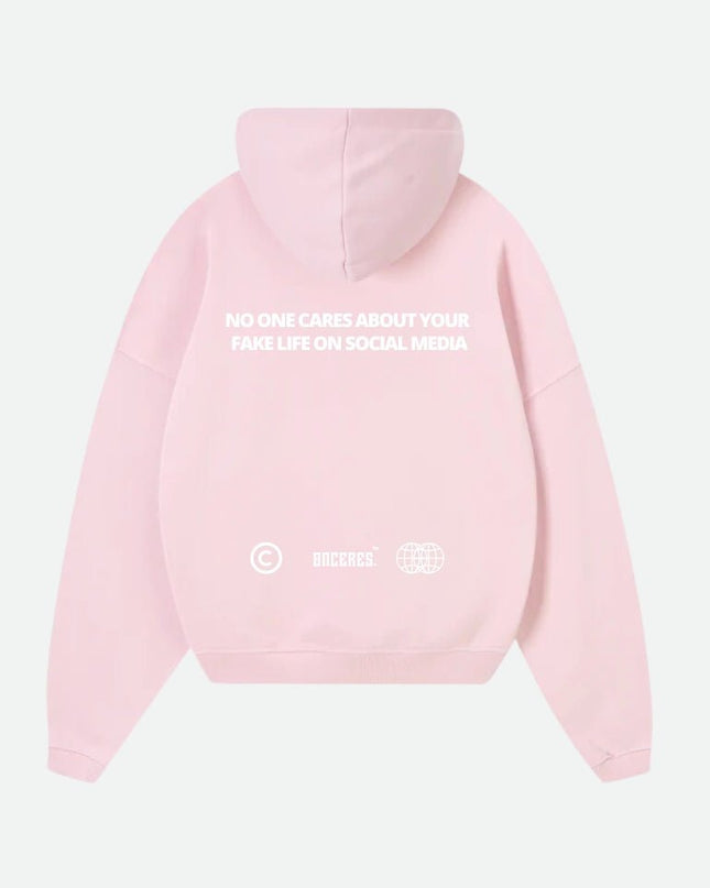 No one cares about your fake life - Onceres™