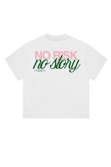 NO RISK NO STORY - Onceres™