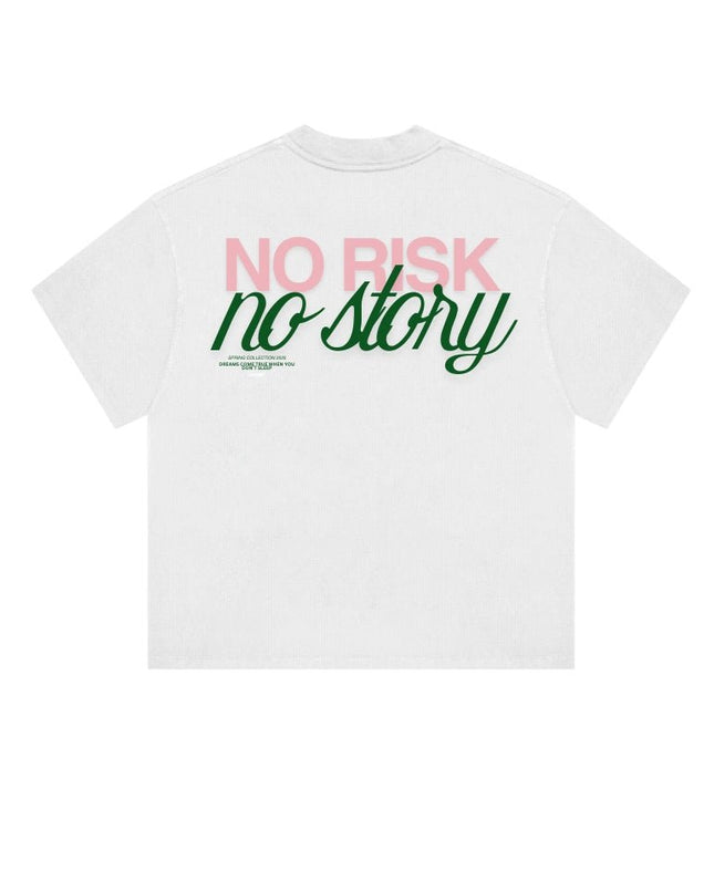 NO RISK NO STORY - Onceres™