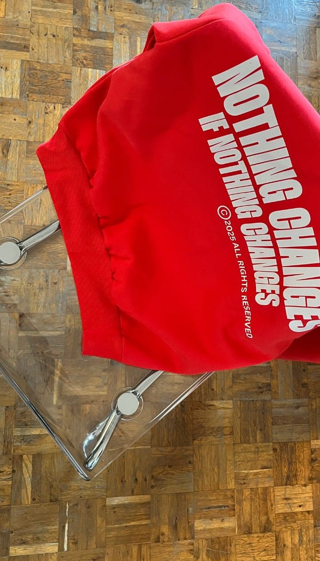 nothing changes if nothing changes - Onceres™