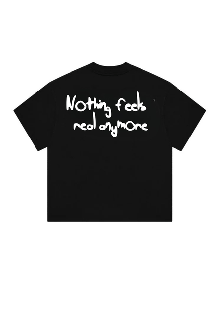 Nothing feels real anymore - Onceres™