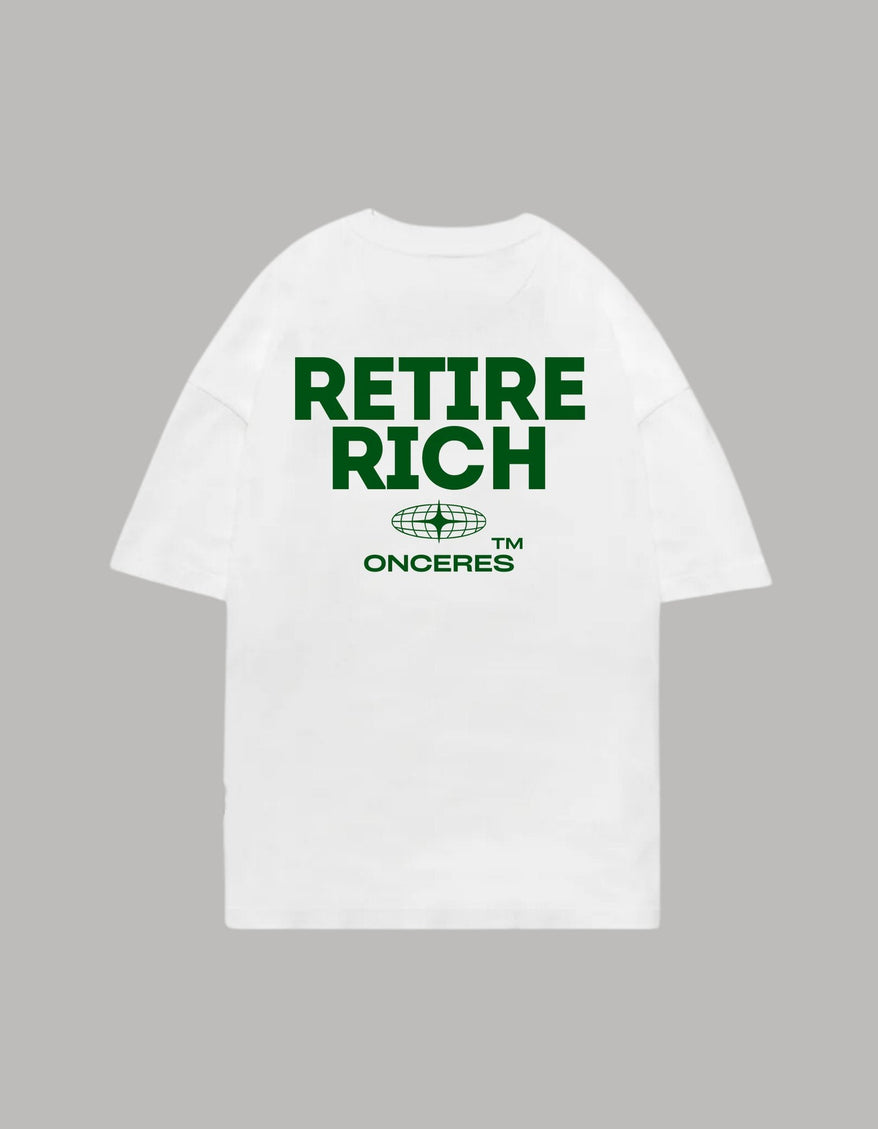 Retire rich - Onceres™
