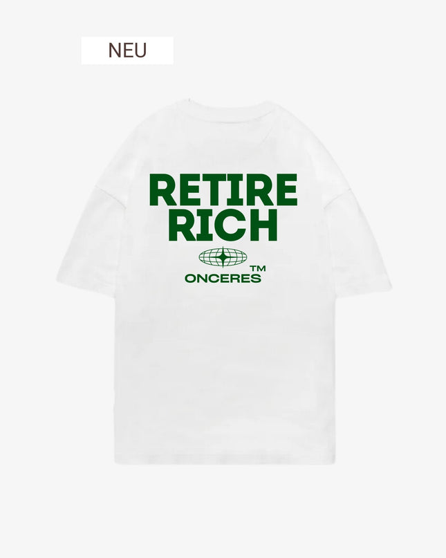 Retire rich - Onceres™