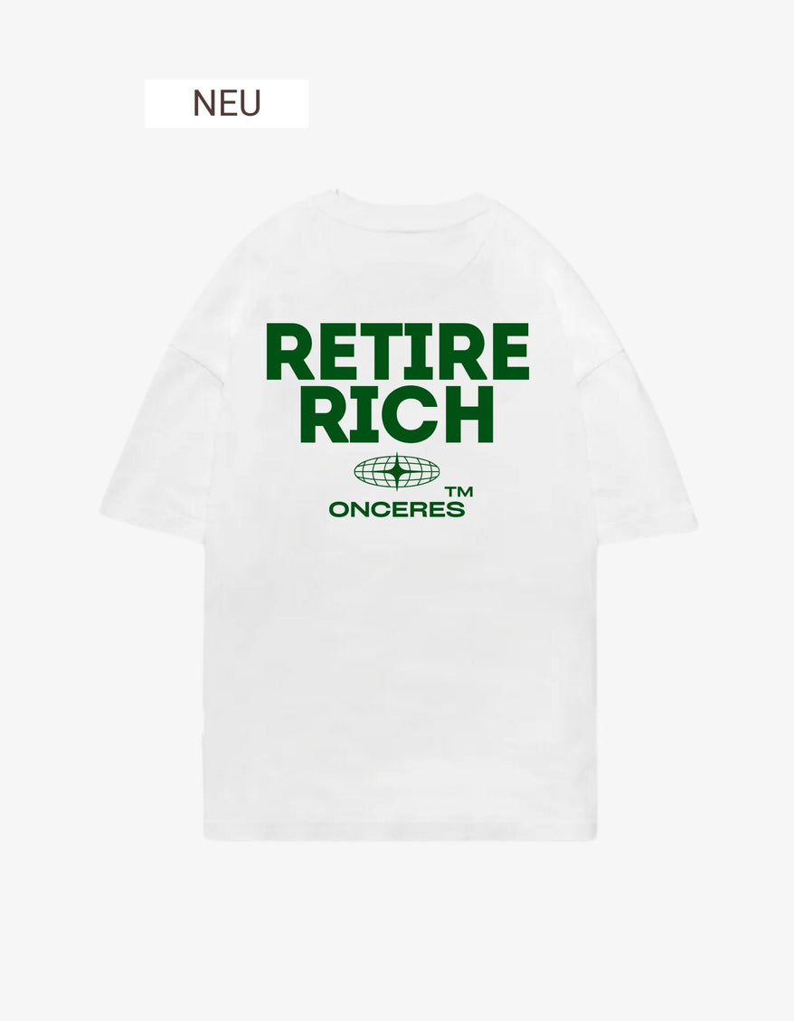Retire rich - Onceres™