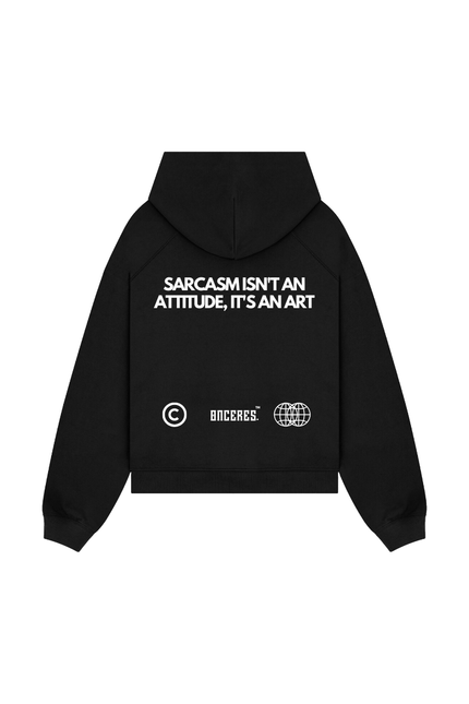 Sarcasm isn't an art. - Onceres™