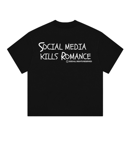 SOCIAL MEDIA KILLS ROMANCE - Onceres™